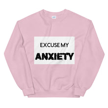 Load image into Gallery viewer, Excuse My Anxiety: Unisex Sweatshirt