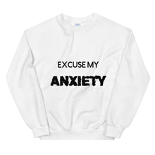 Load image into Gallery viewer, Excuse My Anxiety: Unisex Sweatshirt